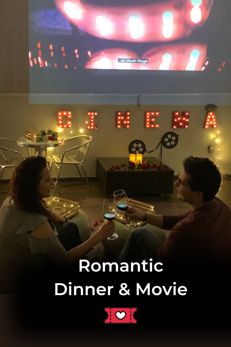Romantic Dinner & Movie