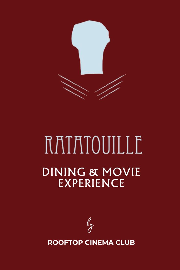 6 DE SEPTIEMBRE  -  Ratatouille (Dining & Movie Experience)