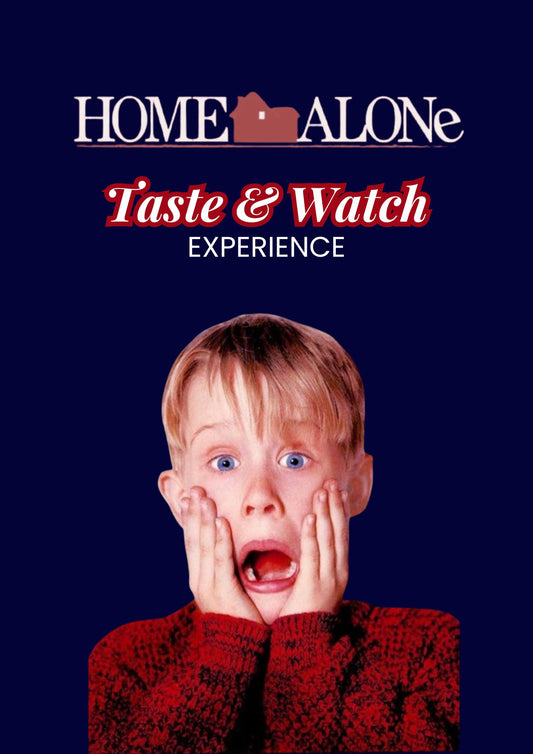 Home Alone - Taste & Watch