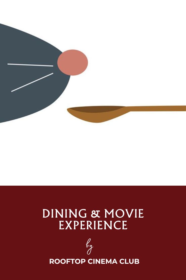 03 DE MAYO -  Ratatouille (Dining & Movie Experience)